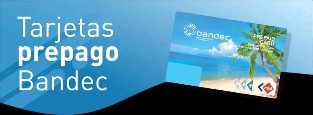 Información sobre tarjeta prepago en USD del Banco de Crédito y Comercio (Bandec)